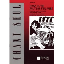 DANS LA VIE FAUT PAS S'EN...