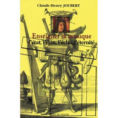 ENSEIGNER LA MUSIQUE (livre)