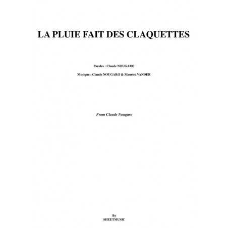 LA PLUIE FAIT DES CLAQUETTES