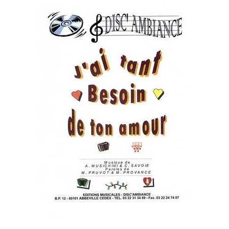 J'AI TANT BESOIN DE TON AMOUR