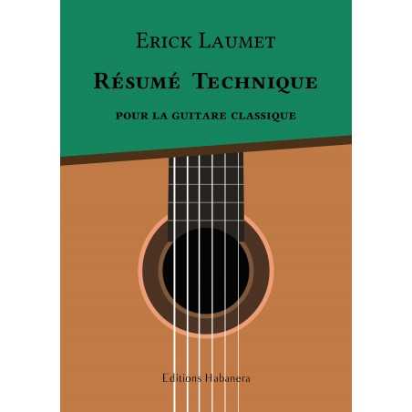 RÉSUMÉ TECHNIQUE POUR LA GUITARE CLASSIQUE