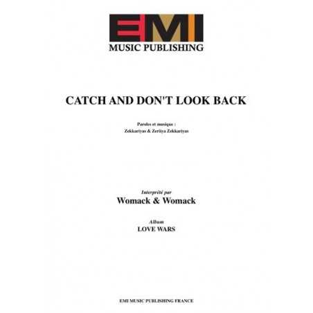 CATCH AND DON'T LOOK BACK