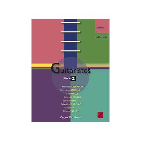 GUITARISTES - UNE ENCYCLOPÉDIE VIVANTE DE LA GUITARE VOL.2