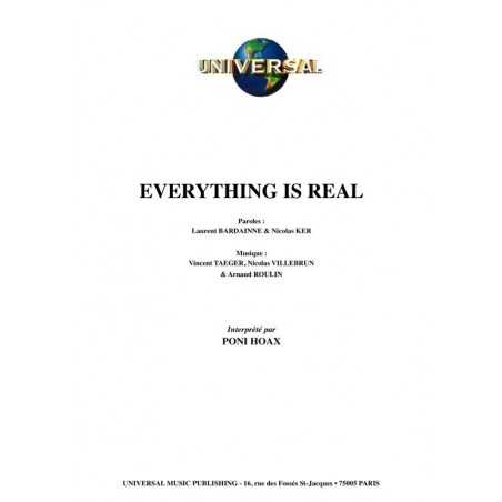EVERYTHING IS REAL