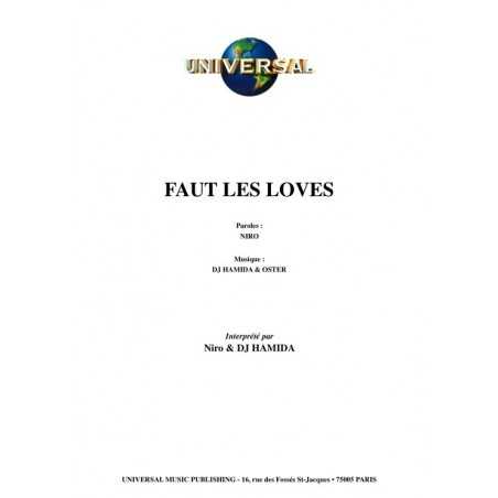 FAUT LES LOVES