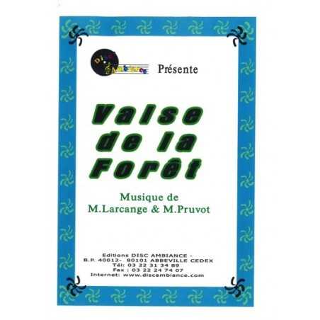 VALSE DE LA FORET