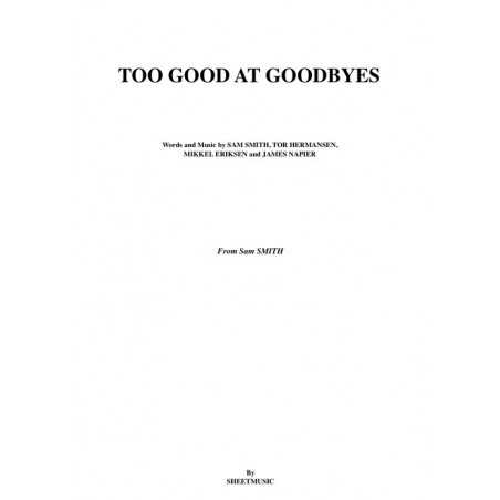 TOO GOOD AT GOODBYES