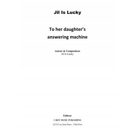 TO HER DAUGHTER’S ANSWERING MACHINE