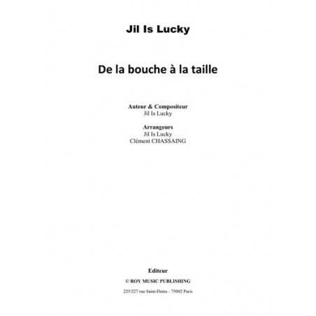 DE LA BOUCHE À LA TAILLE