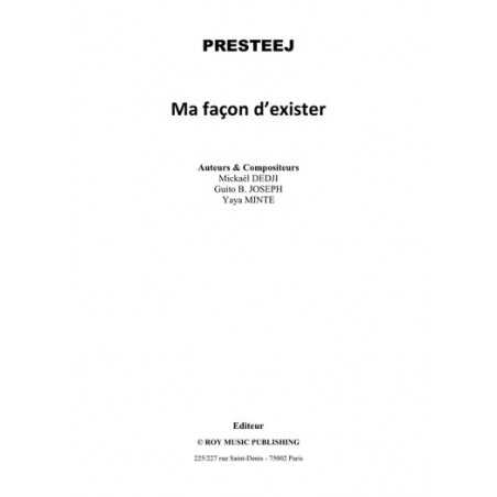 MA FAÇON D’EXISTER