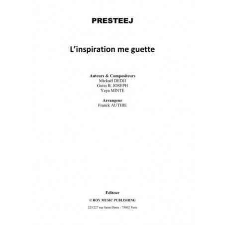 L’INSPIRATION ME GUETTE