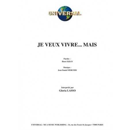 JE VEUX VIVRE... MAIS