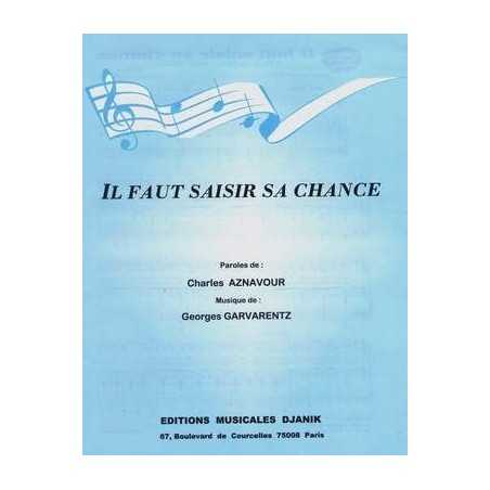 IL FAUT SAISIR SA CHANCE (BOF Film Douce Violence)