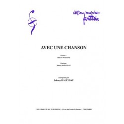 AVEC UNE CHANSON