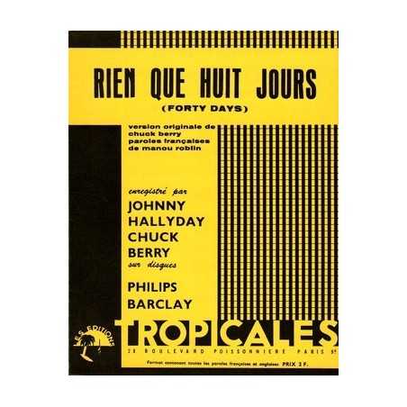 RIEN QUE HUIT JOURS (FORTY DAYS)
