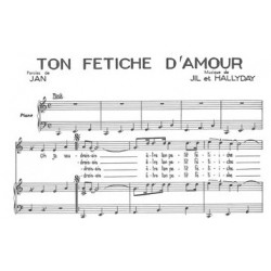 TON FÉTICHE D'AMOUR