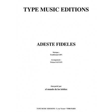 ADESTE FIDELES