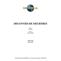 DES ENVIES DE MEURTRES
