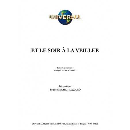 ET LE SOIR À LA VEILLÉE