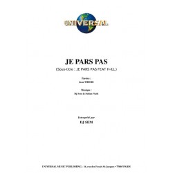 JE PARS PAS