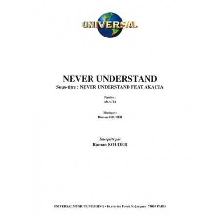 NEVER UNDERSTAND
