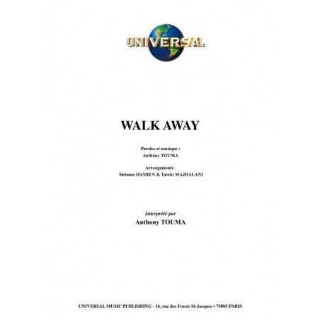 WALK AWAY