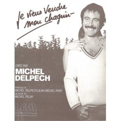 JE VIENS VENDRE MON CHAGRIN