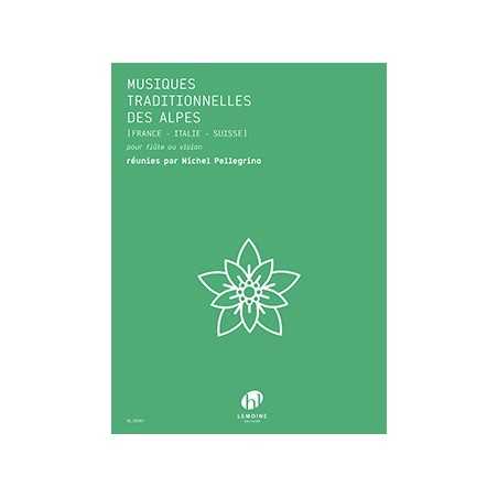 MUSIQUES TRADITIONNELLES DES ALPES (FLUTE OR VIOLIN)