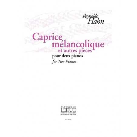 CAPRICE MÉLANCOLIQUE ET AUTRES PIÈCES