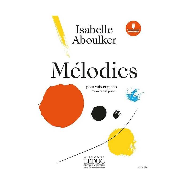 Partition MÉLODIES POUR VOIX ET PIANO Isabelle Aboulker