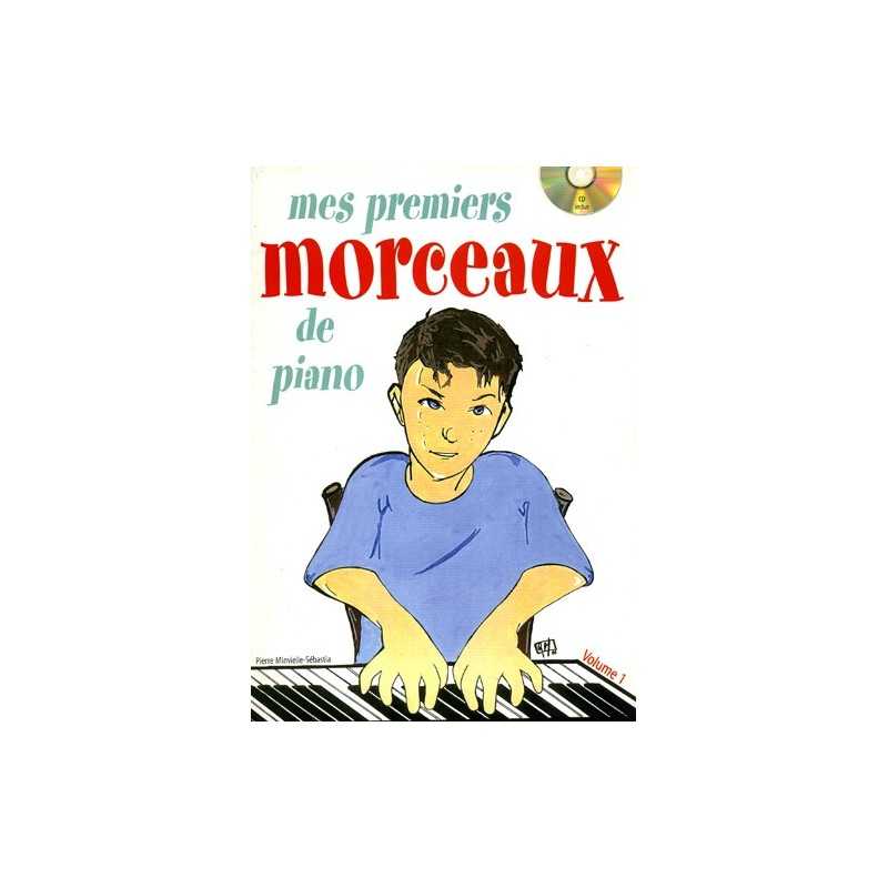Mes premiers morceaux de piano Volume 1 (+ CD)