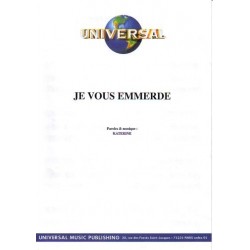 JE VOUS EMMERDE