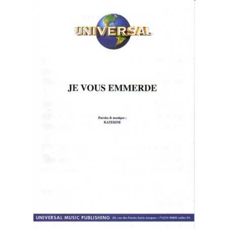 JE VOUS EMMERDE