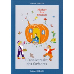 L'ANNIVERSAIRE DES FARFADETS