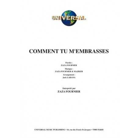 COMMENT TU M'EMBRASSES