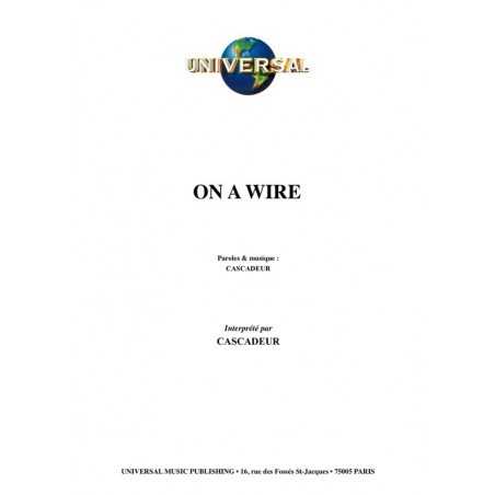 ON A WIRE