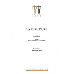LA PEAU DURE