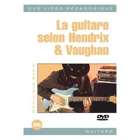DVD LA GUITARE SELON HENDRIX & VAUGHAN