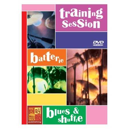 DVD TRAINING SESSION - BATTERIE BLUES & SHUFFLE