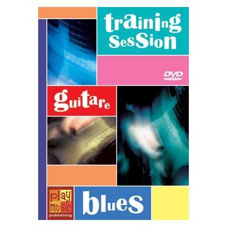 DVD TRAINING SESSION - GUITARE BLUES