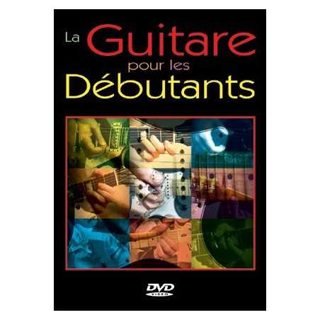 DVD LA GUITARE POUR LES DÉBUTANTS