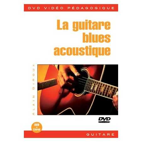 LA GUITARE BLUES ACOUSTIQUE (+DVD)