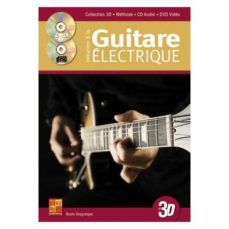 INITIATION À LA GUITARE ÉLECTRIQUE EN 3D (+CD+DVD)
