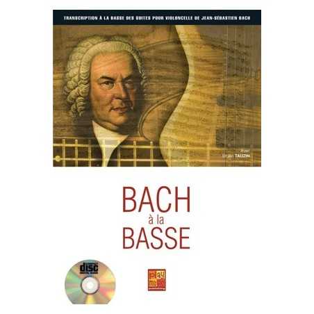 BACH À LA BASSE (+CD)