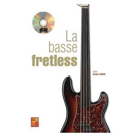LA BASSE FRETLESS (+CD)