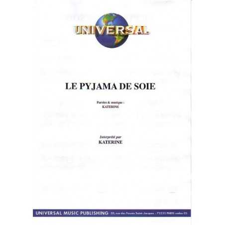 LE PYJAMA DE SOIE