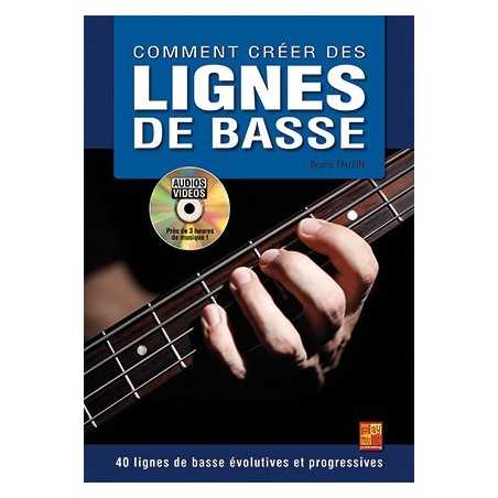 COMMENT CRÉER DES LIGNES DE BASSE (+CD)