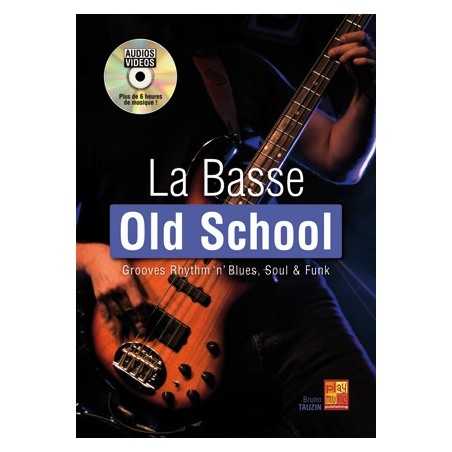 LA BASSE OLD SCHOOL (+CD)
