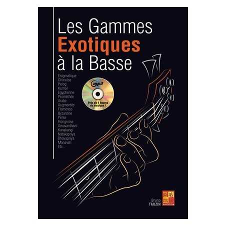 LES GAMMES EXOTIQUES À LA BASSE (+CD)