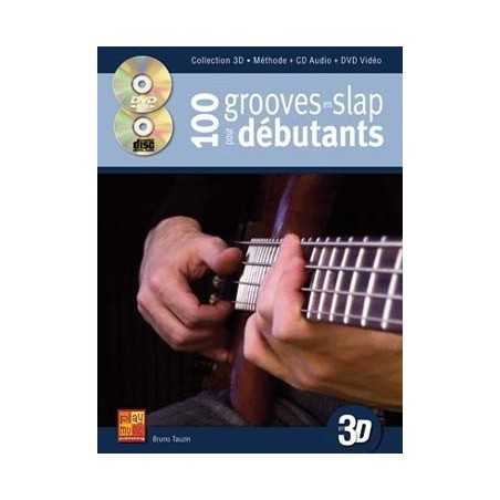 100 GROOVES EN SLAP POUR DÉBUTANTS EN 3D (+CD+DVD)